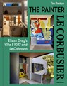 The Painter Le Corbusier - Tim Benton - 9783035626537