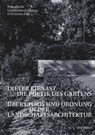 Dieter Kienast - Die Poetik Des Gartens - Professur fur Landschaftsarchitektur ETH Zurich - 9783035627268