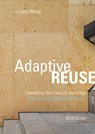 Adaptive Reuse - Liliane Wong - 9783035629262