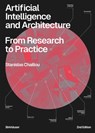 Artificial Intelligence and Architecture - Stanislas Chaillou - 9783035629415