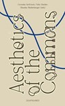Aesthetics of the Commons - Cornelia Sollfrank ; Felix Stalder ; Shusha Niederberger - 9783035803457