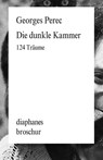 Die dunkle Kammer - Georges Perec - 9783035804089