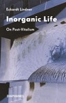 Inorganic Life - Eckardt Lindner - 9783035807004
