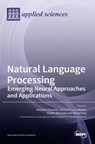 Natural Language Processing - Massimo Esposito ; Giovanni Luca Masala ; Aniello Minutolo - 9783036522715