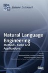 Natural Language Engineering - Massimo Esposito ; Giovanni Luca Masala ; Aniello Minutolo - 9783036537405