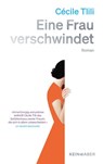 Eine Frau verschwindet - Cécile Tlili - 9783036950952