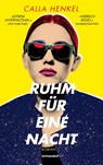 Ruhm für eine Nacht - Calla Henkel - 9783036959085
