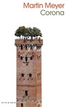 Corona - Martin Meyer - 9783036961330