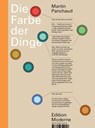 Die Farbe der Dinge - Martin Panchaud - 9783037312018