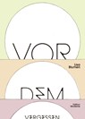 Vor dem Vergessen - Lisa Blumen - 9783037312582