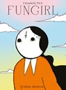Fungirl - Elizabeth Pich - 9783037312636