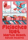 Fleischeslust - Oesch Martin - 9783037312827