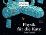 Physik für die Katz - Tom Gauld - 9783037312834