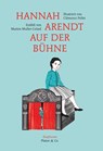 Hannah Arendt auf der Bühne - Marion Muller-Colard ; Clémence Pollet - 9783037345306