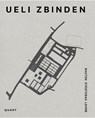Ueli Zbinden Architekt - Ueli Zbinden - 9783037611081