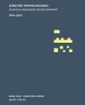 Zurcher Wohnungsbau 1995-2015 - Christoph Wieser ; Heinz Wirz - 9783037611272