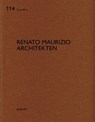 Renato Maurizio Architekten - Heinz Wirz - 9783037613566