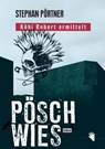 Pöschwies - Stephan Pörtner - 9783037620816