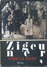 Zigeuner - Isabella Huser - 9783037620939