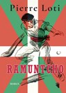 Ramuntcho - Pierre Loti - 9783037620960