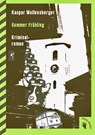 Gommer Frühling - Kaspar Wolfensberger - 9783037621127