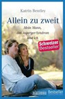 Allein zu zweit - Katrin Bentley - 9783037633090