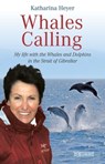 Whales Calling - Katharina Heyer ; Michèle Sauvain - 9783037637791
