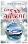 Der fünfte Advent - Blanca Imboden - 9783037638651