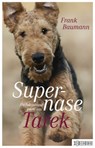 Supernase Tarek - Frank Baumann - 9783037638699