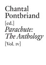 Parachute: The Anthology, Vol. IV - Chantal Pontbriand - 9783037644188