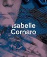 Isabelle Cornaro - Clement Dirie - 9783037645734