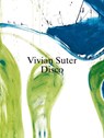 Vivian Suter: Disco - Clement Dirie ; Sergio Mah ; Francois Piron - 9783037646281
