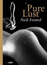 Pure Lust - Nick Freund - 9783037666340