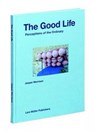 The Good Life - Jasper Morrison - 9783037784235