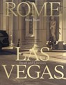 Iwan Baan: Rome - Las Vegas: Bread and Circuses - Iwan Baan ; Lars Muller - 9783037787533