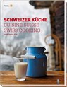 Schweizer Küche / Cuisine Suisse / Swiss Cooking - Alfred Haefeli - 9783037804469
