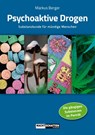 Psychoaktive Drogen - Markus Berger - 9783037885147