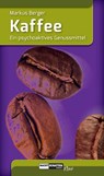 Kaffee - Markus Berger - 9783037885352