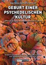 Geburt einer psychedelischen Kultur - Ralph Metzner ; Ram Dass ; Gary Bravo - 9783037885499