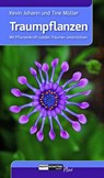 Traumpflanzen - Kevin Johann ; Tine Müller - 9783037885697