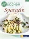 Spargeln - WILDEISEN,  Annemarie - 9783038000068