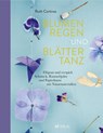 Blumenregen und Blättertanz - Ruth Cortinas - 9783038000518