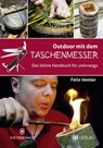 Outdoor mit dem Taschenmesser - Felix Immler - 9783038009818