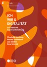 Ich, Wir & Digitalität - Charlotte Axelsson - 9783038054894