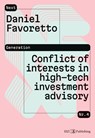 Conflict of interests in high-tech investment advisory - Daniel Favoretto - 9783038056560