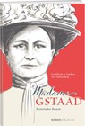 Madame Gstaad - Gottfried von Siebenthal ; Andrea von Siebenthal - 9783038184072