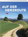 Auf der Herzroute - Christian von Aster ; Paul Dominik Hasler - 9783038184553