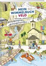 Mein Wimmelbuch Velo - Tobias Sturm - 9783038187943