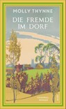 Die Fremde im Dorf - Molly Thynne - 9783038202110