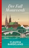 Der Fall Monteverdi - Claudia Bardelang - 9783038208792